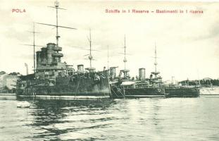 Pola, Schiffe in I Reserve / Bastimenti in I riserva / K.u.K. Kriegsmarine battleships