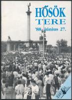 1988 Hősök tere '88. június 27. Szerk.: Varga Csaba. Budapest, 1988, Eötvös kiadó. Kiadói papírkötés.