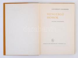 Széchényi Zsigmond könyvek, 2 db:
Széchényi Zsigmond: Hengergő homok. Bupadest, 1964, Szépirodalmi ...