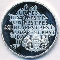 1998. 750Ft Ag &quot;Budapest 125 éves&quot; T:PP kis fo. Adamo EM149