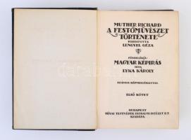 Muther Richard: A festőművészet története. Fordította Lengyel Géza. Függelék: Lyka Károly: Magyar ké...