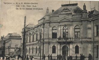 Valjevo, Császári és királyi katonai törvényszék / K. u. K. military court (r)