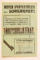 1942 Vegyen ipartestületi sorsjegyet!, püspökladányi tárgysorsolás plakátja, kis gyűrődésekkel, 48×31 cm