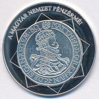 DN A magyar nemzet pénzérméi - A legnagyobb ezüsttallér 1608-1619 Ag emlékérem tanúsítvánnyal (10,44g/0.999/35mm) T:PP
