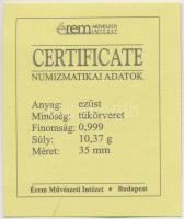 DN "A magyar nemzet pénzérméi - A legnagyobb ezüsttallér 1608-1619" Ag emlékérem tanúsítvá...