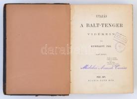 Hunfalvy Pál: A Balt-tenger vidékein I. Budapest, 1871, Ráth Mór. Korabeli kopottas aranyozott félbő...