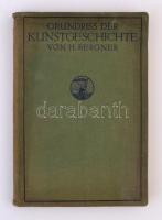 Heinrich Bergner: Grundriß der Kunstgeschichte. Leipzig, 1911, E. A. Seemann. Kiadói papírkötés, gazdag fekete-fehér és színes képanyaggal illusztrálva, német nyelven, kissé kopottas gerinccel. / Paperbinding, in german language.