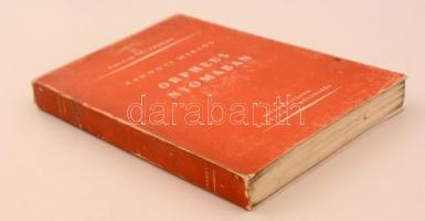 Radnóti Miklós: Orpheus nyomában. Műfordítások kétezer év költőiből. A fametszeteket Kaza György és ...