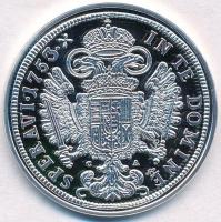 DN "Magyar tallérok utánveretben - Lotharingiai Ferenc tallérja 1753" Ag emlékérem tanúsít...