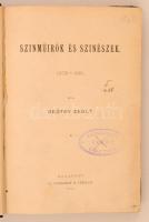 Beöthy Zsolt: Színműírók és színészek 1878-1881. Bp., 1882, Athenaeum. Kissé megviselt félvászon kötésben.