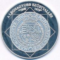 DN "A magyar nemzet pénzérméi - A legnagyobb ezüsttallér 1608-1619" Ag emlékérem (10,23g/0.999/35mm) T:2 (PP)