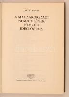 Arató Endre: A magyarországi nemzetiségek nemzeti ideológiája. Bp., 1983, Akadémiai. Vászonkötésben,...
