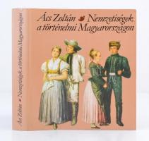 Ács Zoltán: Nemzetiségek a történelmi Magyarországon. Budapest, 1984, Kossuth. Kiadói kemény papírkötés, kiadói papír védőborítóban. Jó állapotban.