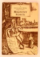 A Hungaria Nova megrajzolója Mikoviny Sámuel 1700-1750. Fordította és a kísérő tanulmányokat írta Deák Antal András. Budapest, 1987, Vízügyi Dokumentációs Szolgáltató Leányvállalat. Kiadói papírkötésben, fekete-fehér illusztrációkkal, térképmelléklettel. Jó állapotban.