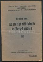 Dr. Schmidt Tibolt: Az erdélyi oláh kérdés és Nagy-Románia. Erdélyi Magyar-Székely Szövetség Könyvtára 11. Budapest, 1920, Erdélyi Magyar-Székely Szövetség. Kiadói papírkötés, intézményi bélyegzővel.