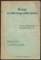 Dr. Schmidt Tibolt: Brassó az oláh megszállás idején. (Brassó), 1917, Brassói Lapok kiadása. Kiadói kissé foltos papírkötés, a 3 oldalon a lap szakadt, hiányos.