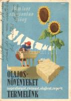 Nem lesz szappanban hiány, ha olajos növényeket, termelünk / Hungarian agricultural propaganda, oil seeds production for making soaps s: Mosdóssy (EK)