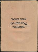 Vysoké Tatry. Die Hohe Tatra. A Magas-Tátra. Késmárk, 1925, Verlag Turistik und Alpinismus. Karl Streer (1892-1971) csehországi német fényképész 12 db fényképe, képjegyzékkel, kicsit sérült mappába rendezve.