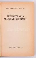 Cserépfalvi Kiadó, "kék könyvek" sorozat 3 kötete: 
Vitéz Feketekuty Béla, Dr.: Jugoszláv...
