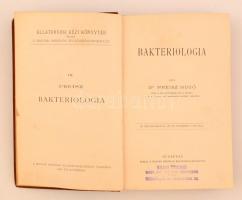 Preisz Hugó: Bakterológia. Bp., 1899, Magyar Országos Állatorvos-egyesület (Állatorvosi kézi könyvtá...