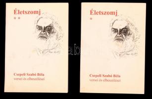 Életszomj. Csillagporos út egy vajúdó világban. Csepeli Szabó Béla versei és elbeszélései. 1-2. köt. Bp., 1999, Művészbarátok Egyesülete. A szerző által dedikált példány! Papírkötésben, jó állapotban.