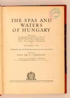 Prof. Dr. Dalmady Zoltán: The spas and waters of Hungary. Budapest, 1929, The Royal Hungarian Univer...