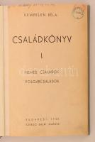 Kempelen Béla: Családkönyv I. Nemes családok, polgárcsaládok. Budapest, 1940, Szerzői kiadás, 176 p....