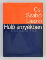 Cs. Szabó László: Hűlő árnyékban. Bern, 1982, Európai Prostestáns Magyar Szabadegyetem. Kiadói papírkötés. Jó állapotban.