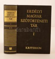 Erdélyi Magyar Szótörténeti Tár I-IX. kötet. Szerk.: Szabó Attila, Vámszer Márta. Bukarest-Budapest-...