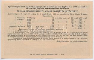 1928. " 51. Magyar Kir. Állami Sorsjátékra" egész sorsjegy 2P T:II