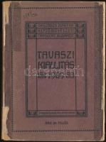 1909 Tavaszi Kiállítás. Budapest, 1909, Singer és Wolfner. Kiadói papírkötés, fekete-fehér fotókkal, reklámokkal. Megviselt állapotú, javított borítóval.