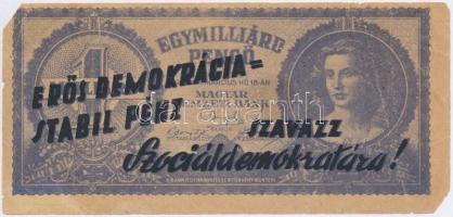 1946. Bankjegyszerű 1.000.000.000P-s röpcédula kétoldali "Erős demokrácia=Stabil pénz - Szavazz...