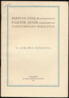 1918 Rudnay Gyula festőművész és Pásztor János szobrászművész gyűjteményes kiállítása. Dr. Lázár Béla előszavával. Budapest, 1918, Ernst-Múzeum. Kiadói papírkötés, fekete-fehér illusztrációkkal. Jó állapotban.