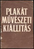 1953 Plakát Művészeti Kiállítás. Budapest, 1953, Ernst-Múzeum. Kiadói papírkötés, fekete-fehér illusztrációkkal, kissé kopott borítóval, de jó állapotban.