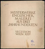 1927 XCV. Austellung der Vereinigung Bildener Künstler Wiener Secession. Meisterwerke Englischer Malerei aus drei Jahrhunderten. Wien, 1927, Secession, Adolf Holzhausens Nachfolger. Kiadói papírkötés, német nyelven, kissé megviselt állapotban, szakadt, foltos borítóval, az utolsó lap elvált a könyvtesttől./ Paperbinding, in german language, damaged.
