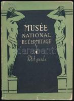 Musée National de L'Ermitage. Petit guide. Moszkva, 1955, Editions en Langues Etrangeres. Kiadói papírkötés, francia nyelven, fekete-fehér képekkel, kissé kopottas borítóval. / Paperbinding, in french language, the cover is a little bit worn.