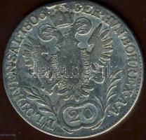 Ausztria/magyar verdejel 1806B 20Kr Ag II. Ferenc T:3 kis ph R!