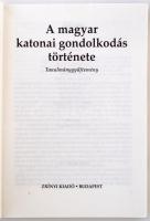 A magyar katonai gondolkodás története. Tanulmánygyűjtemény. Szerk.: Ács Tibor. Budapest, 1995, Zrín...