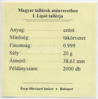 DN "Magyar tallérok utánveretben - I. Lipót tallérja 1695" Ag emlékérem tanúsítvánnyal (20...