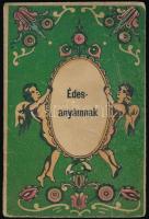 cca 1920-1930 "Édesanyámnak", kissé irrendeta hangvételű anyák napi ajándék fényképpel