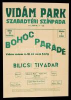 cca 1960 Nyári bohócparádé a Vidámparkban, többek között Bilicsi Tivadar műsorával. Ofszet plakát, 84×59 cm