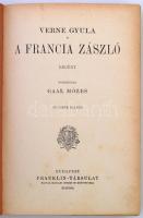 Verne Gyula: A francia zászló. Fordította Gaal Mózes. Budapest, é.n, Franklin-Társulat Magyar Irodal...