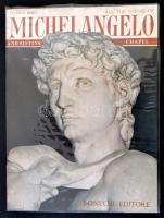 Luciano Berti: All The Works of Michelangelo and Sistine Chapel. Firenze, 1969, Bonechi. Kiadói papírkötés, képekkel gazdagon illusztrálva, angol nyelven. Jó állapotban.