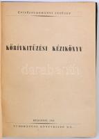 Körívkitűzési kézikönyv. Szerk.: Szepeslublói László. Budapest, 1950, Tudományos könyvkiadó. Kiadói ...