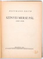 Hoffmann Edit: Szinyei Merse Pál (1845-1920). Budapest, 1943, Országos Magyar Szépművészeti Múzeum. ...