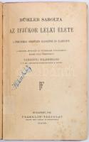 Bühler Sarolta: Az ijfúkor lelki élete. Fordította Várkonyi Hildebrand. Budapest, 1925, Franklin-Tár...