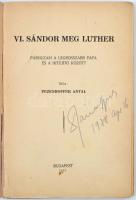 Pezenhoffer Antal: VI Sándor meg Luther. Budapest, 1937, Szerzői kiadás. Kiadói papírkötés, szakadt ...