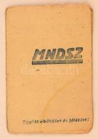 1951. "MNDSZ (Magyar Nők Demokratikus Szövetsége)" tagsági könyve tagsági bélyegekkel