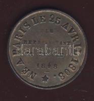 Franciaország 1848. "Napoleon L. Bonaparte - Paris" Br jeton T:3+