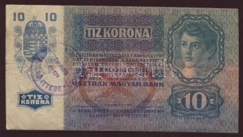 1915. 10K "Torontál megye Felső-Ittebe.." ellenbélyegzővel T:II-/III